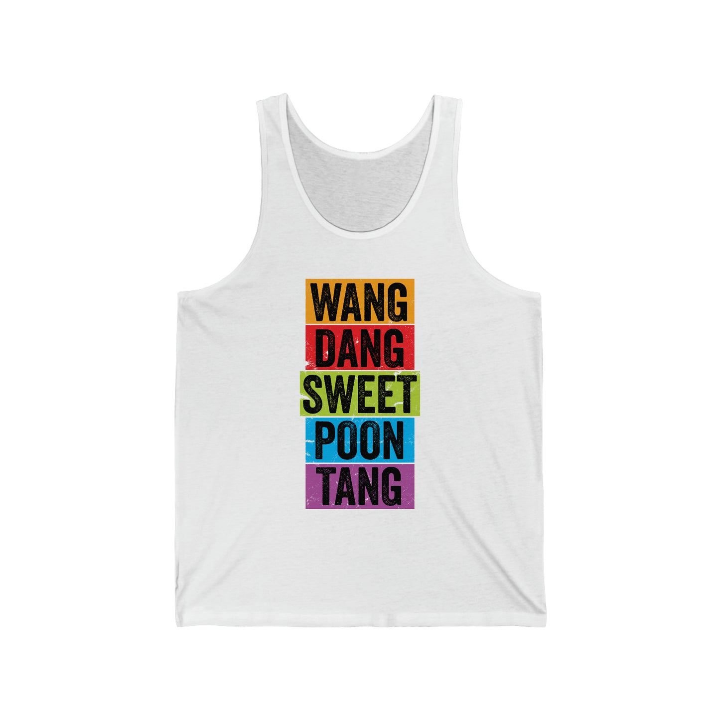 Wang Dang Sweet Poontang - Tank