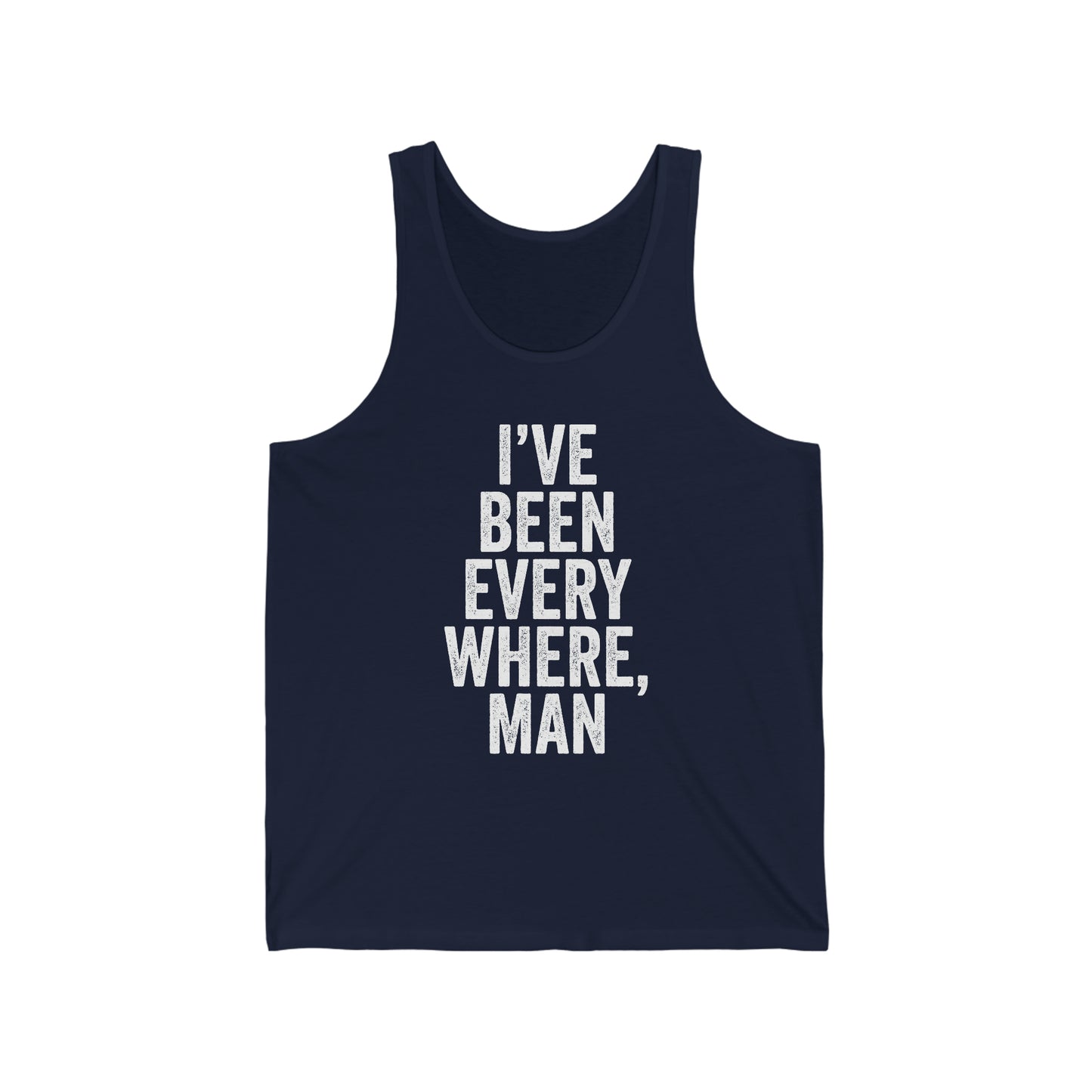 I've been everywhere, man