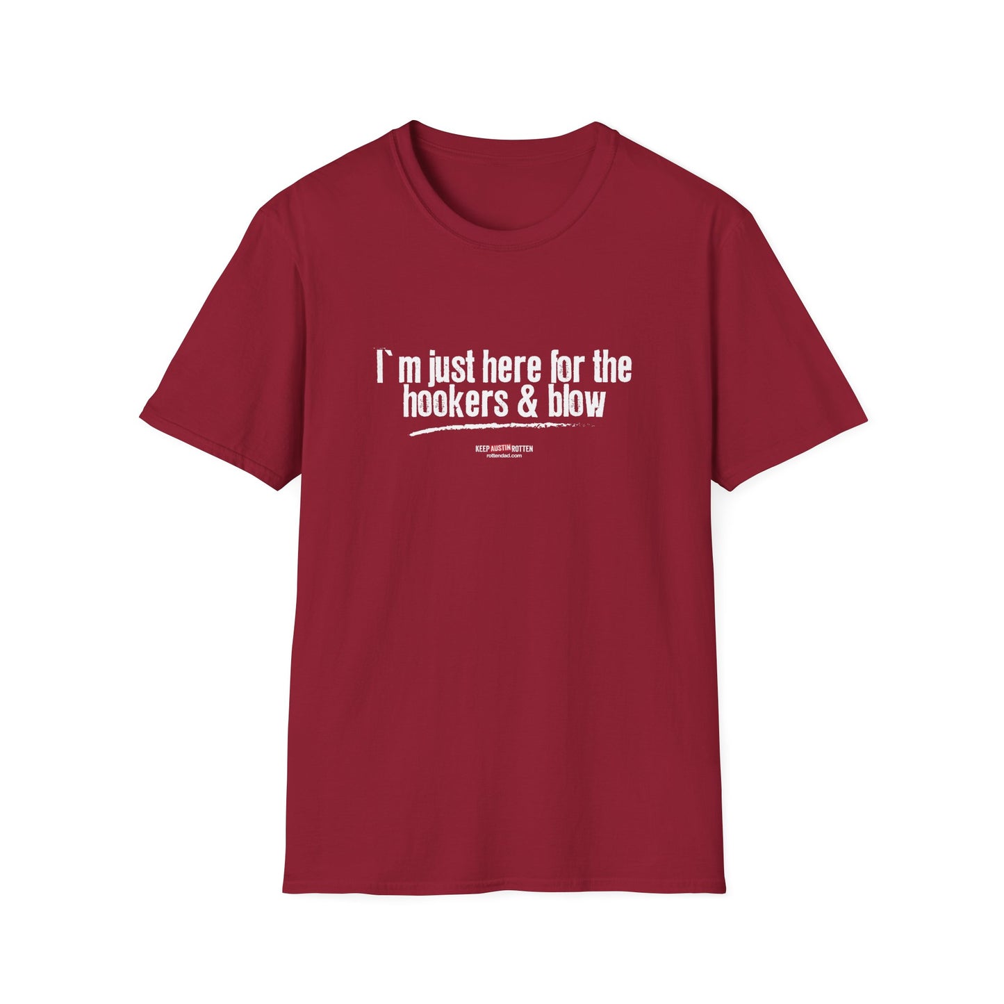 Hookers & Blow - Austin Edition - T-shirt