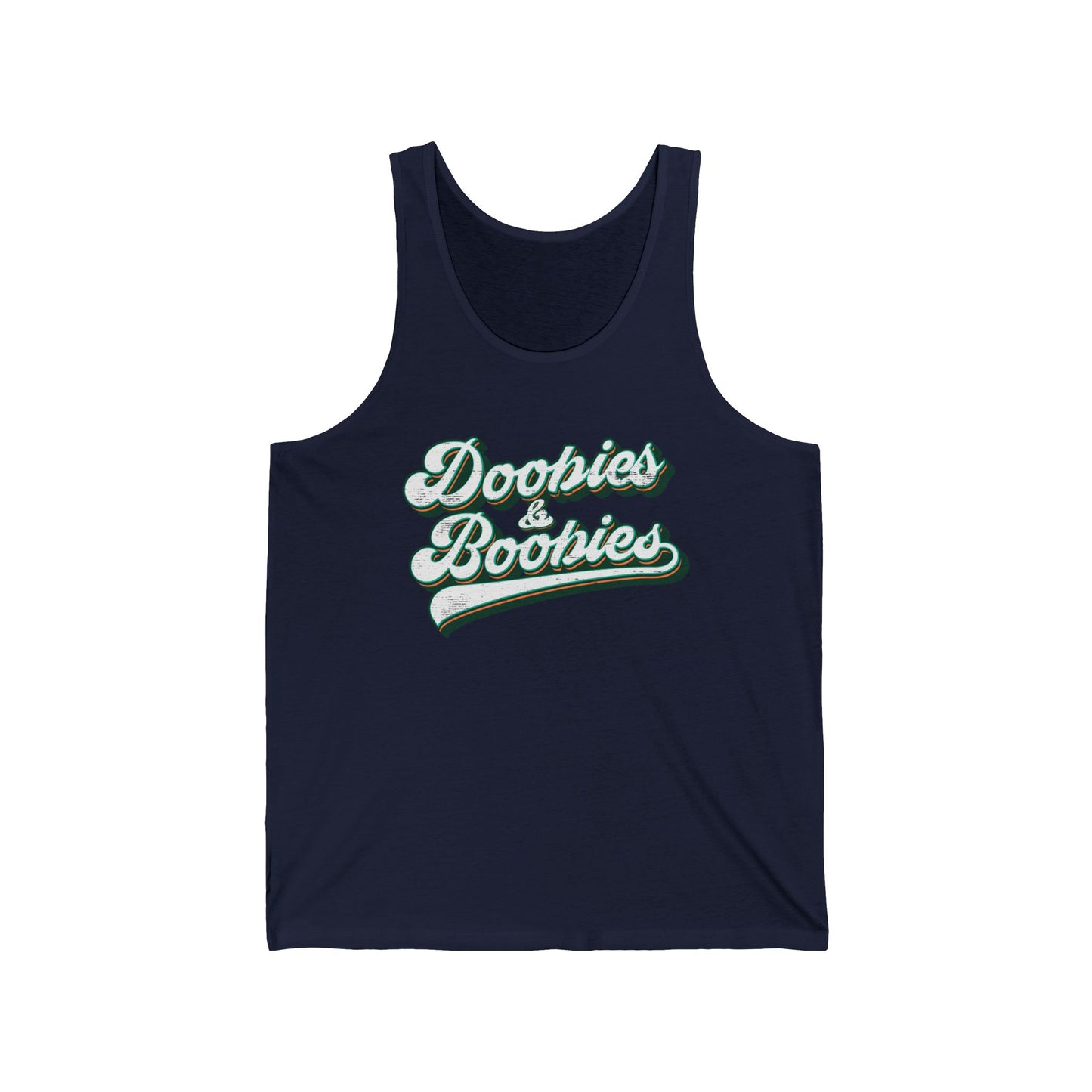 Doobies & Boobies (Pre-distressed) - Unisex Jersey Tank