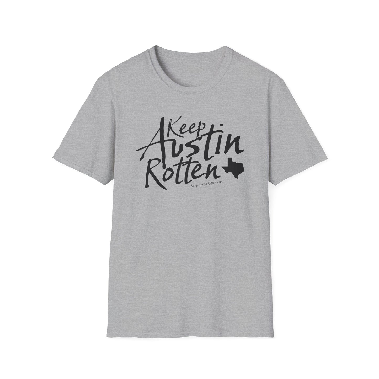 Keep Austin Rotten - T-Shirt