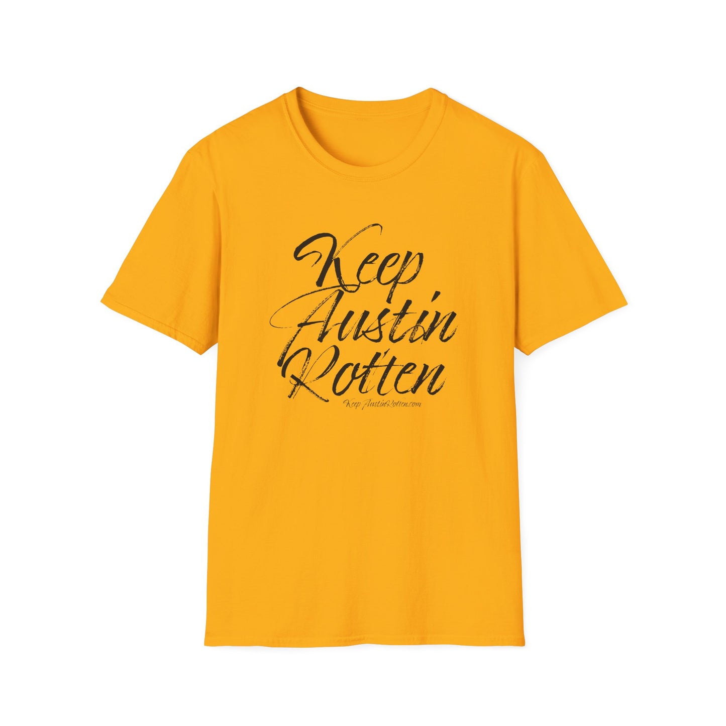 Keep Austin Rotten - T-Shirt