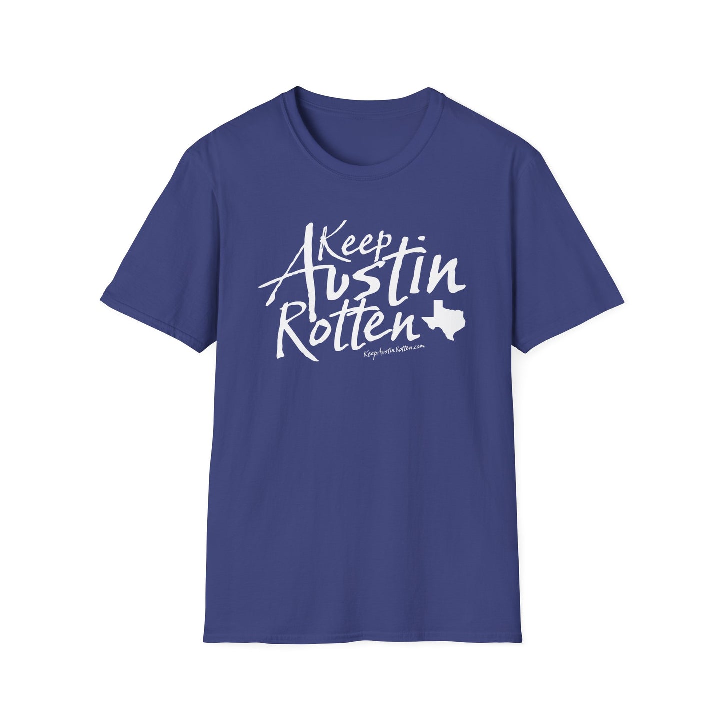 Keep Austin Rotten - T-Shirt