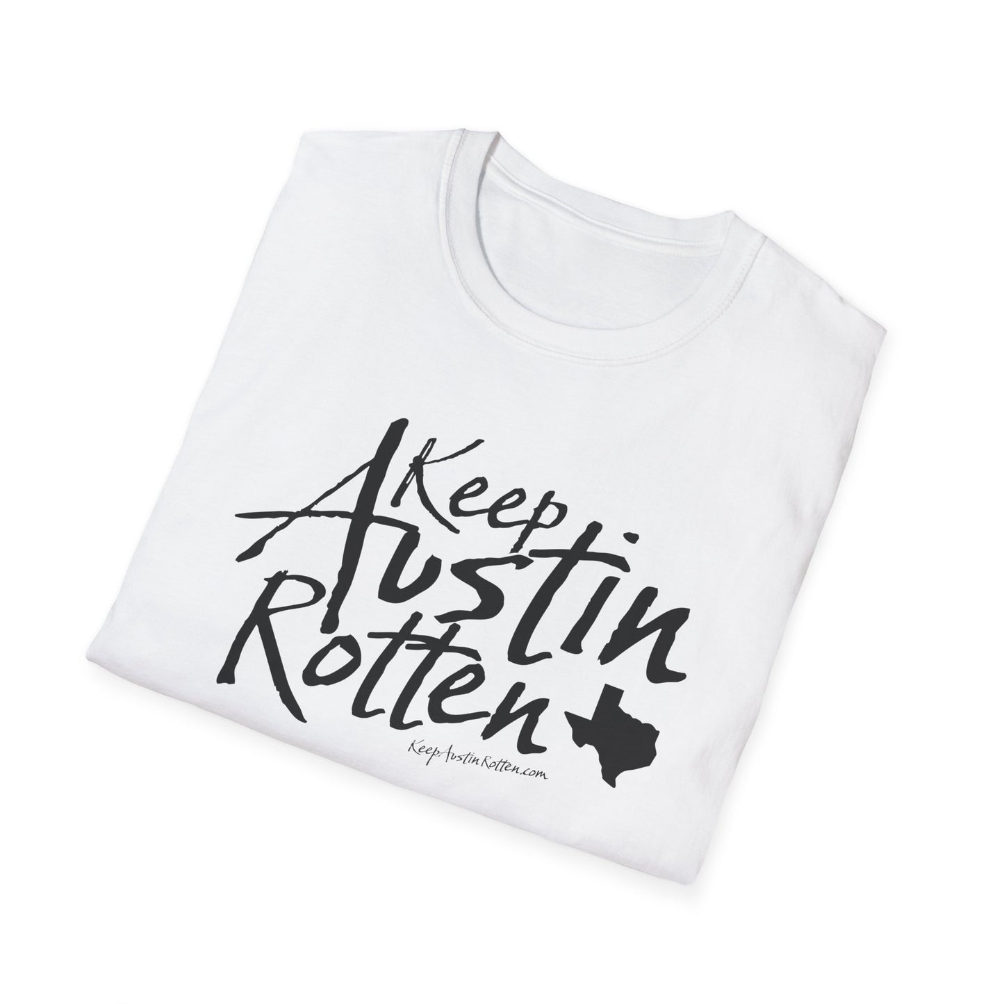 Keep Austin Rotten - T-Shirt