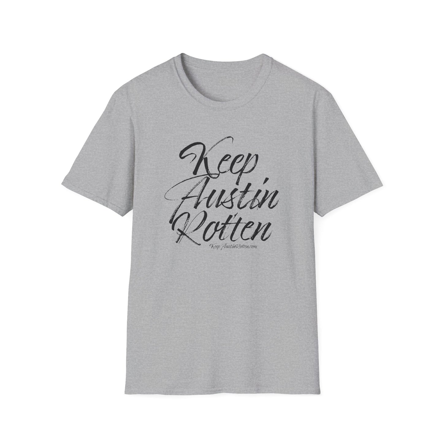 Keep Austin Rotten - T-Shirt