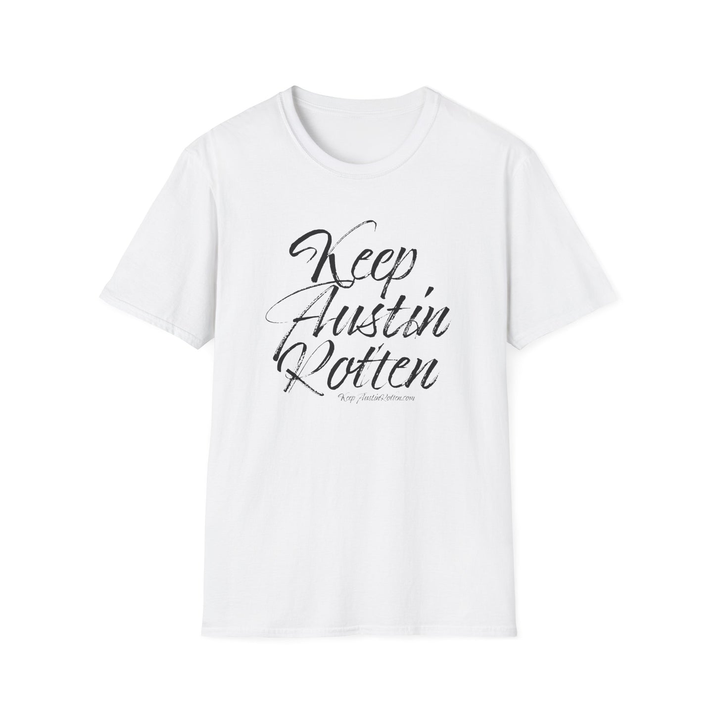 Keep Austin Rotten - T-Shirt