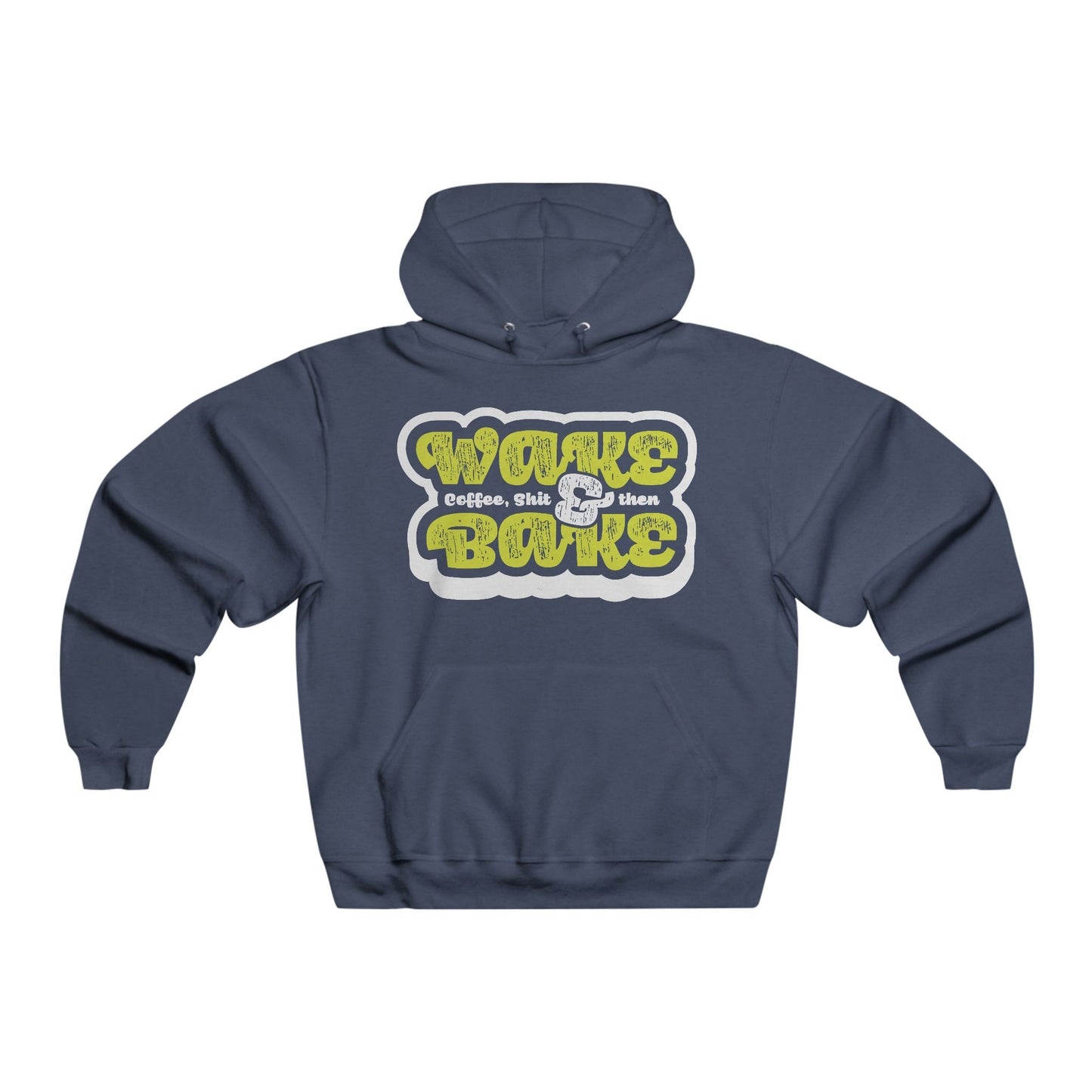 Wake & Bake - Hooded Sweatshirt