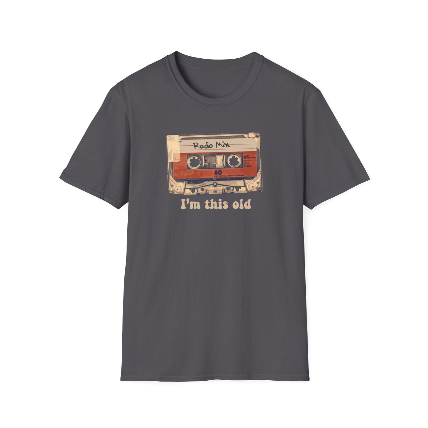 I'm this old - T-Shirt