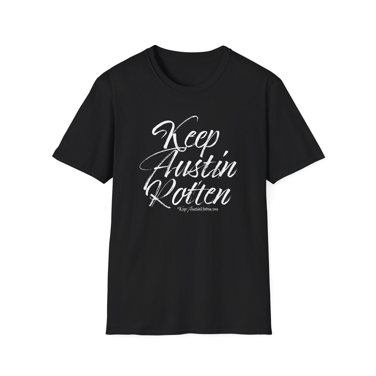 Keep Austin Rotten - T-Shirt