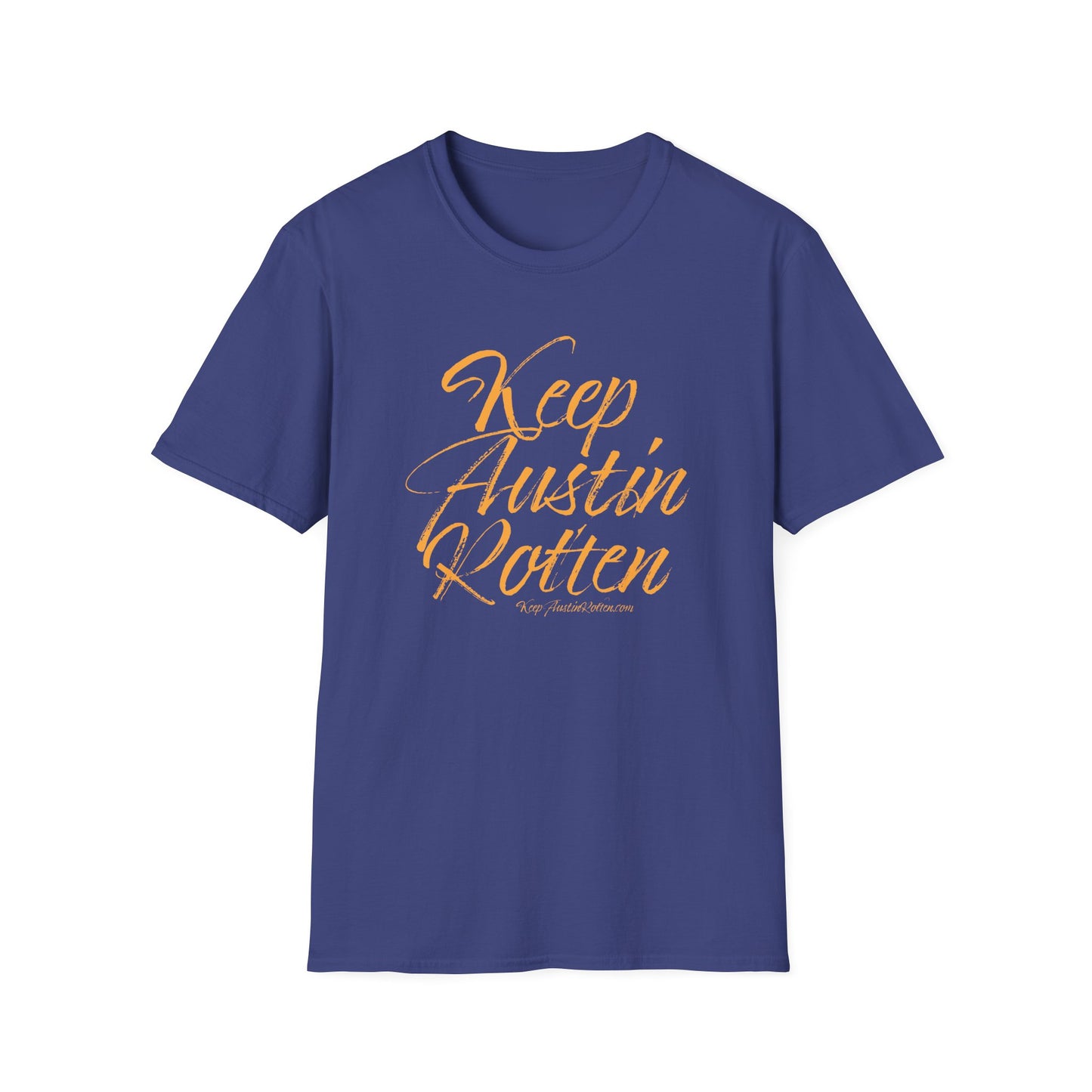 Keep Austin Rotten - T-Shirt