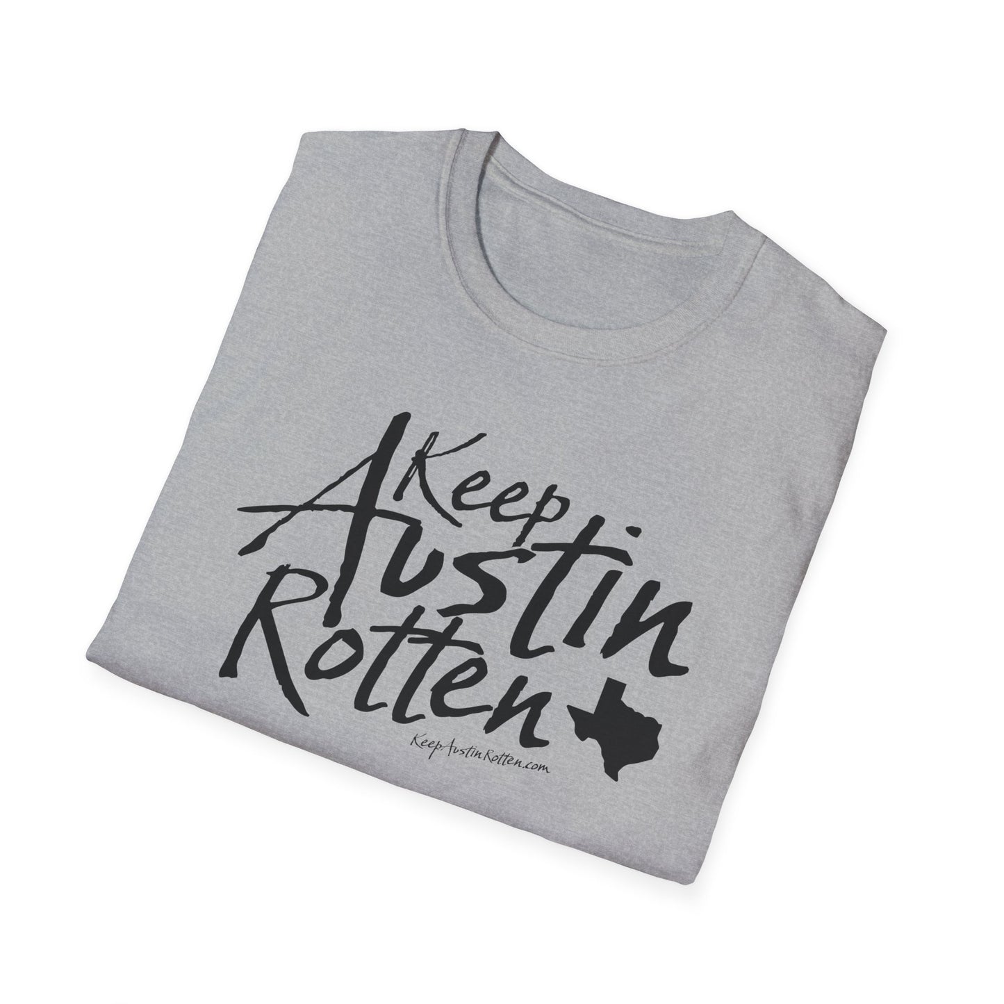Keep Austin Rotten - T-Shirt