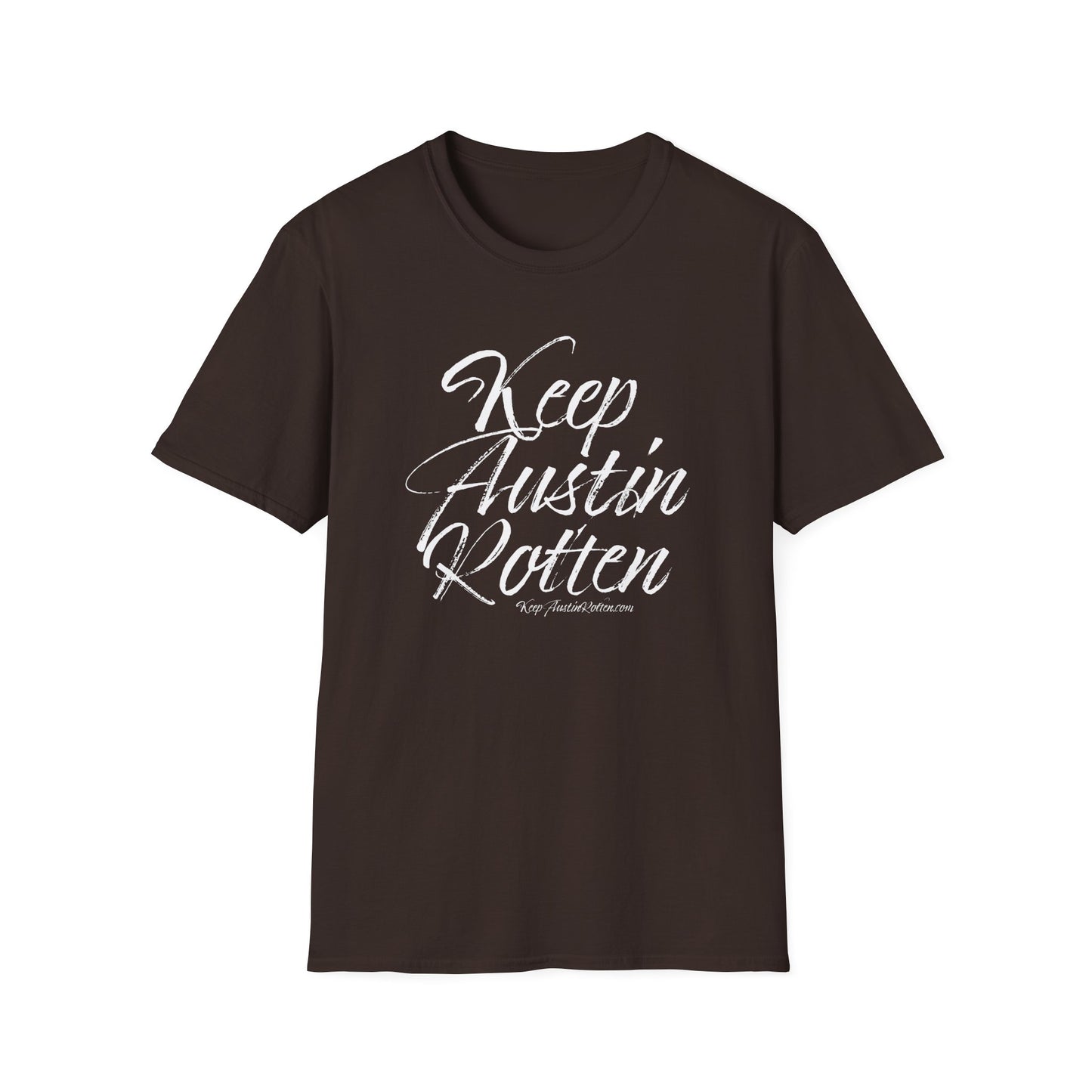 Keep Austin Rotten - T-Shirt