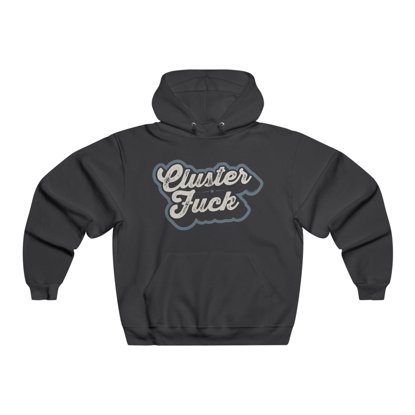 Cluster Fuck - Hooded Sweatshirt