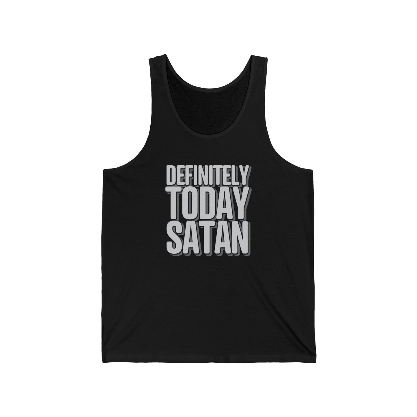 Definitely Today Satan - Tank
