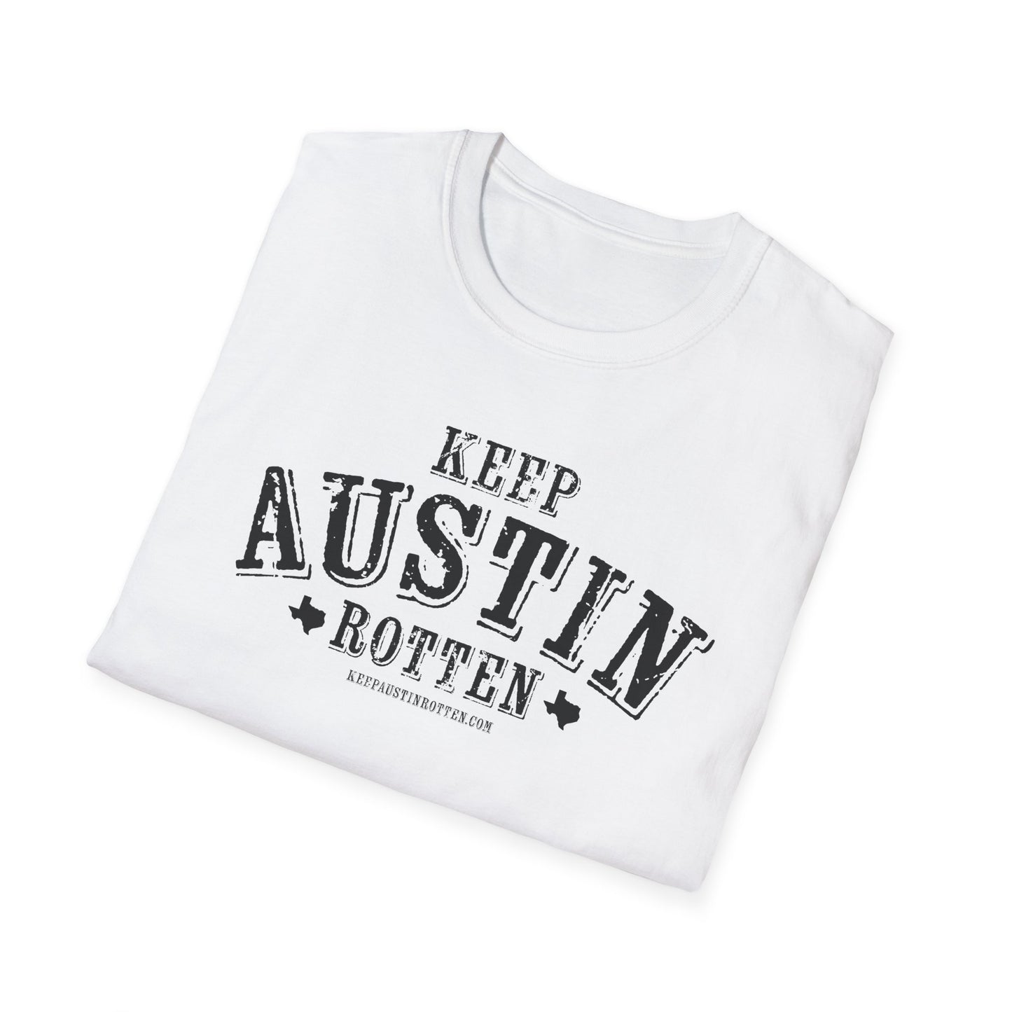 Keep Austin Rotten - T-Shirt