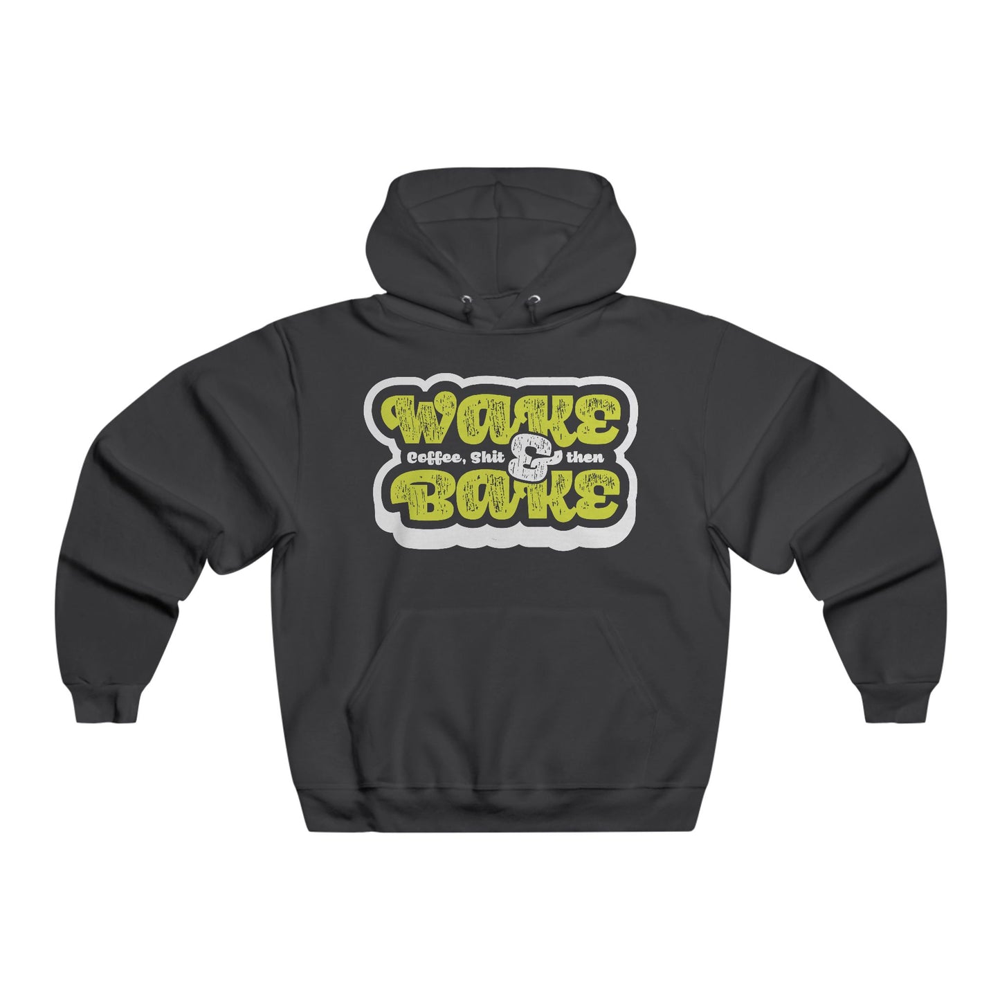 Wake & Bake - Hooded Sweatshirt