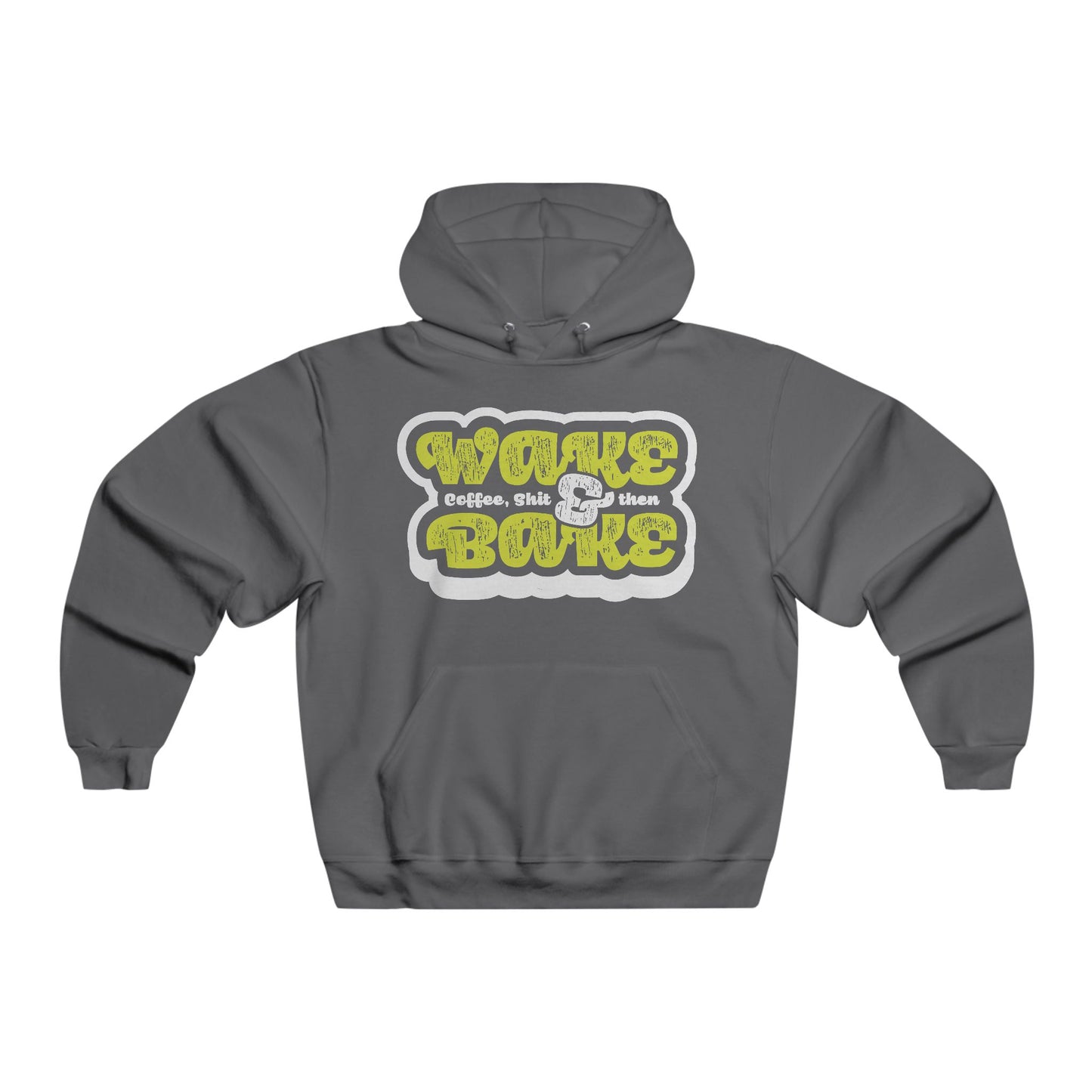 Wake & Bake - Hooded Sweatshirt
