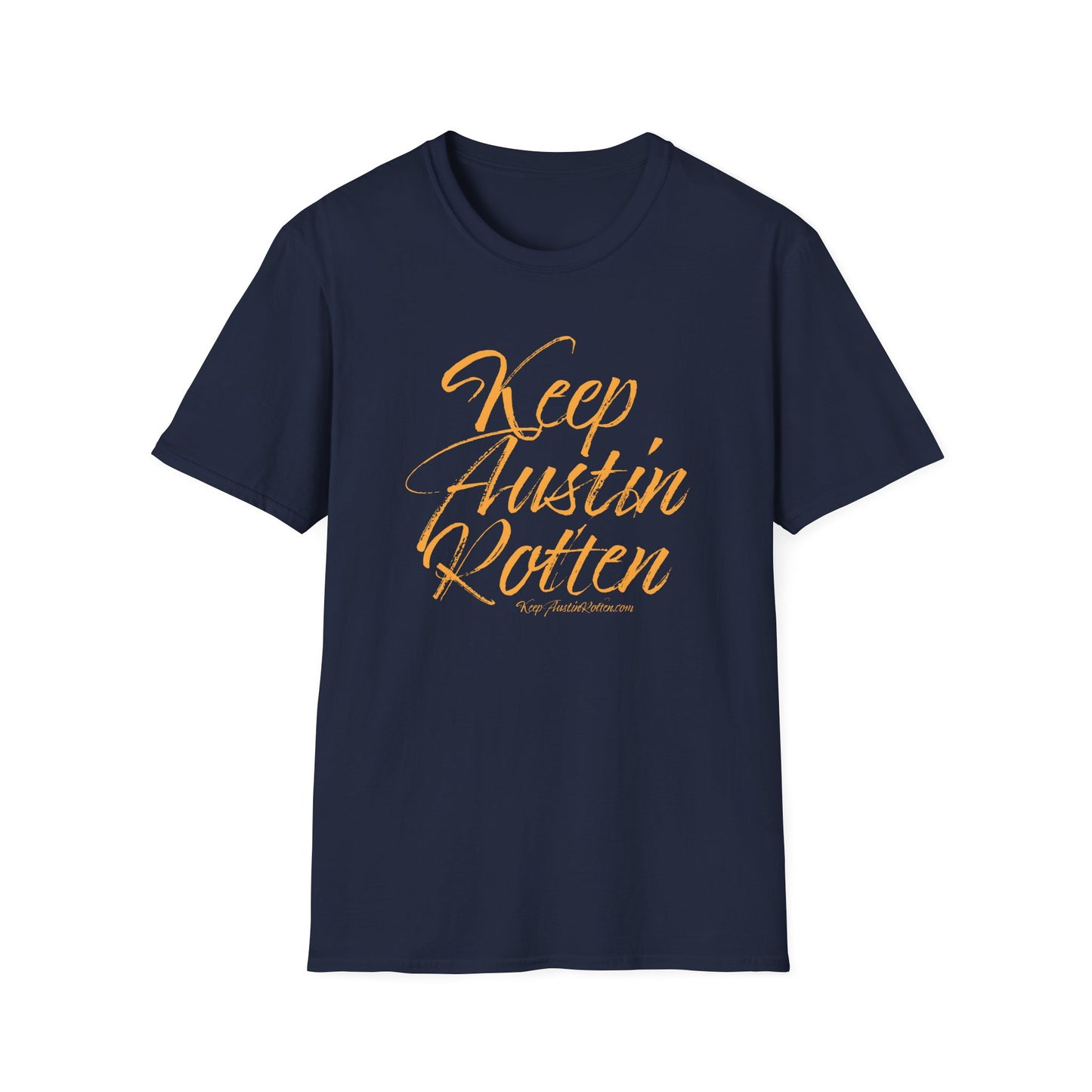 Keep Austin Rotten - T-Shirt
