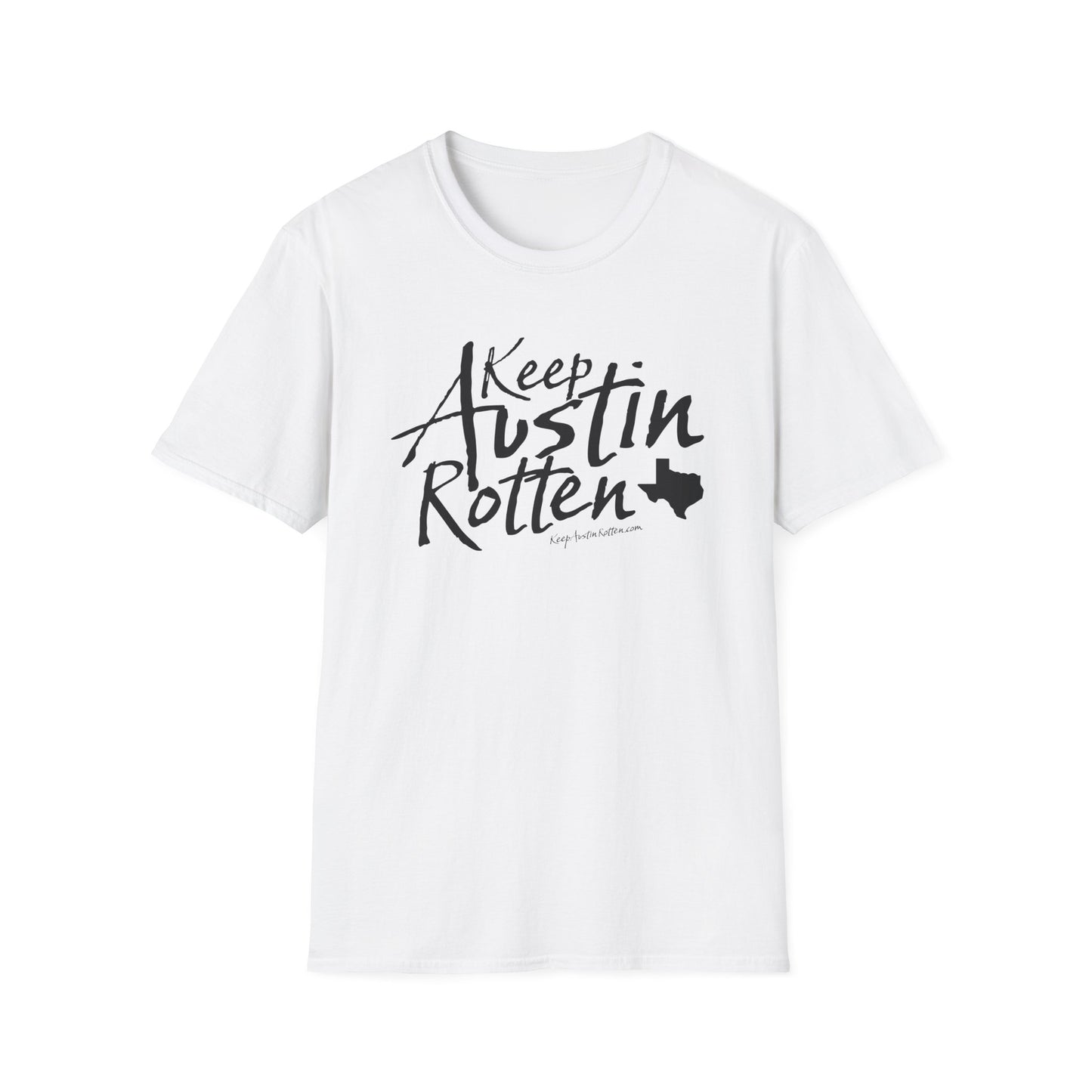 Keep Austin Rotten - T-Shirt
