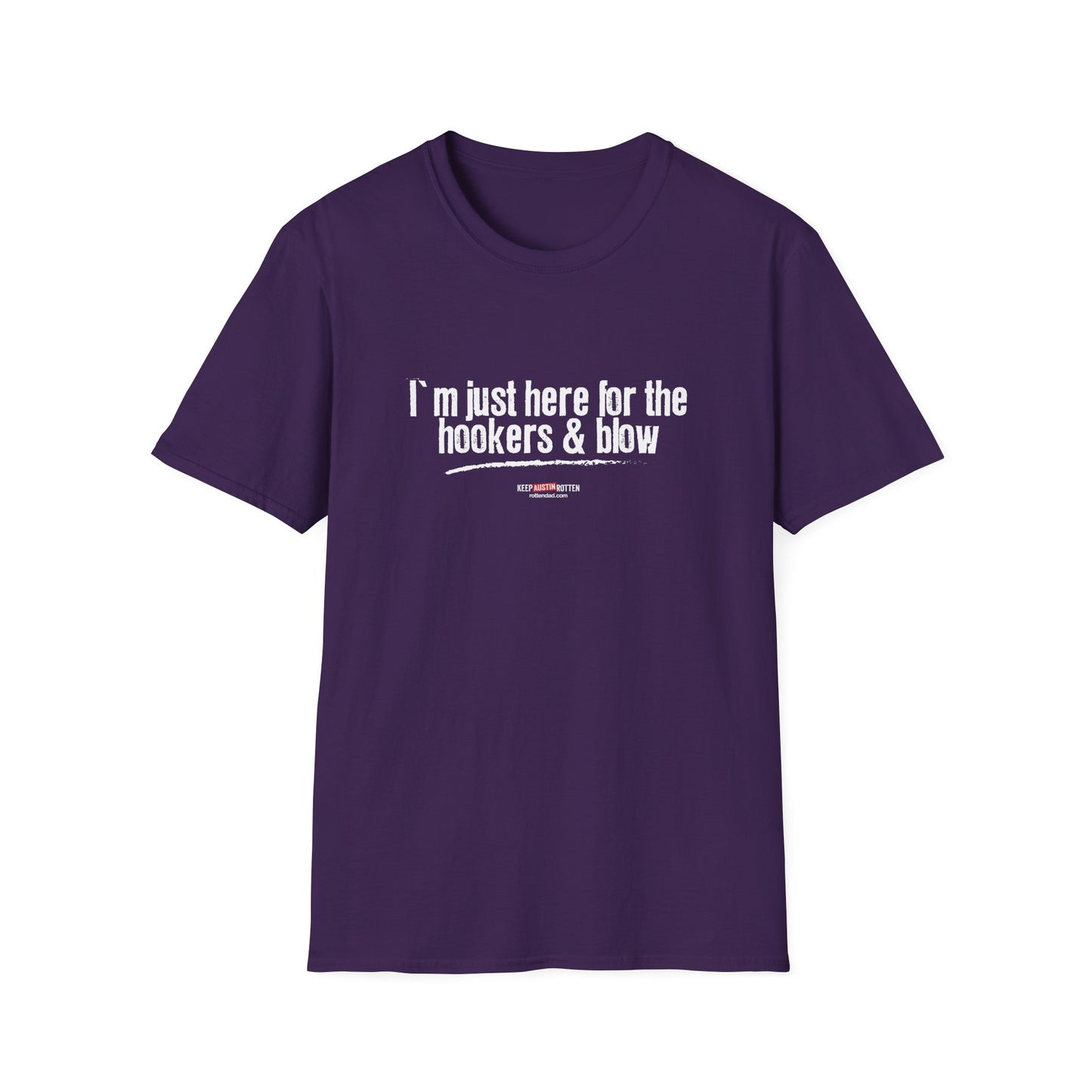 Hookers & Blow - Austin Edition - T-shirt