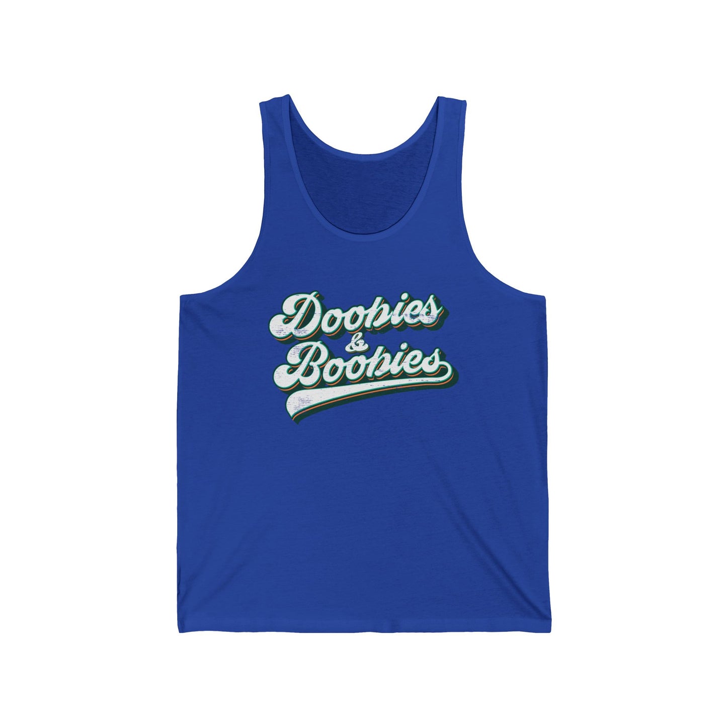 Doobies & Boobies (Pre-distressed) - Unisex Jersey Tank