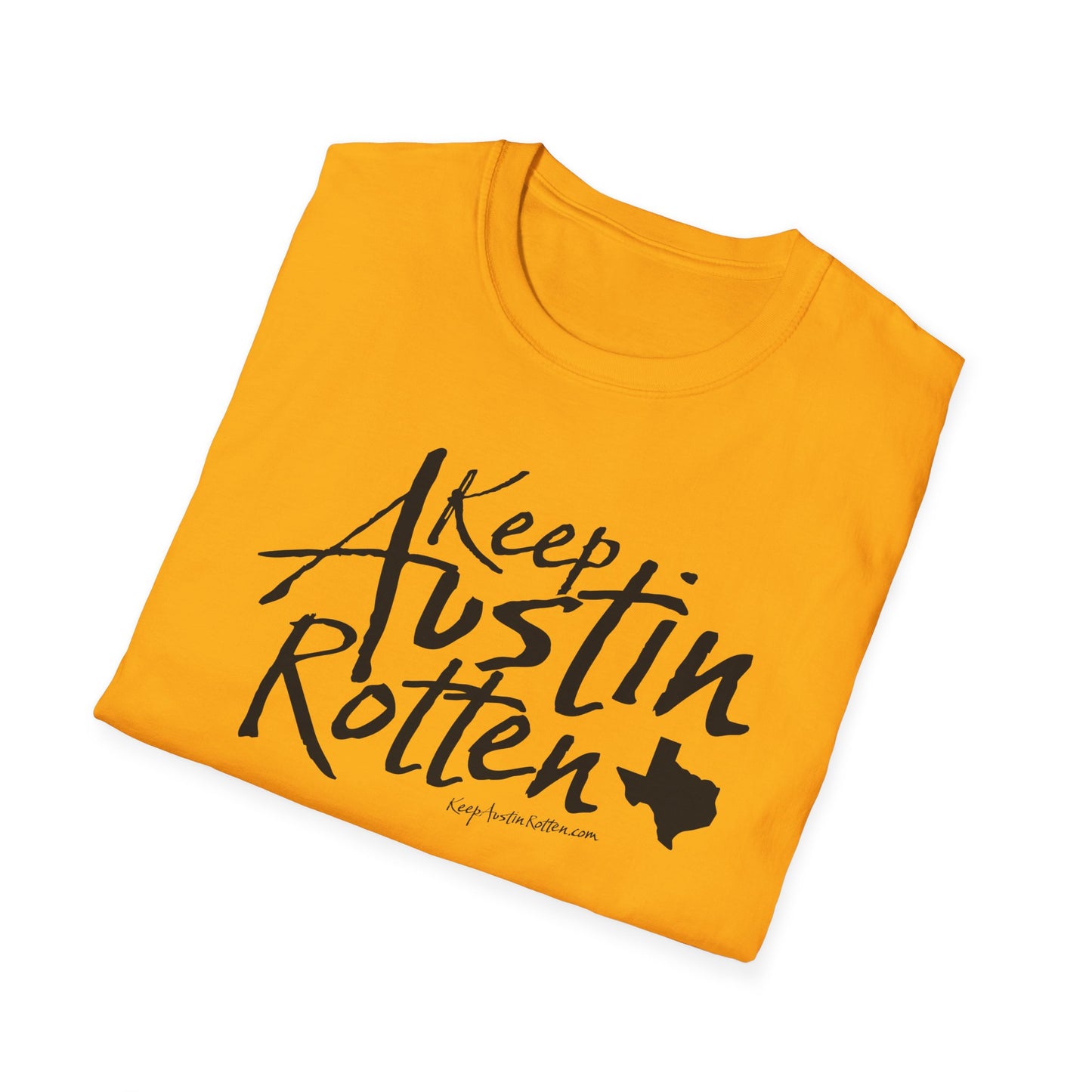 Keep Austin Rotten - T-Shirt