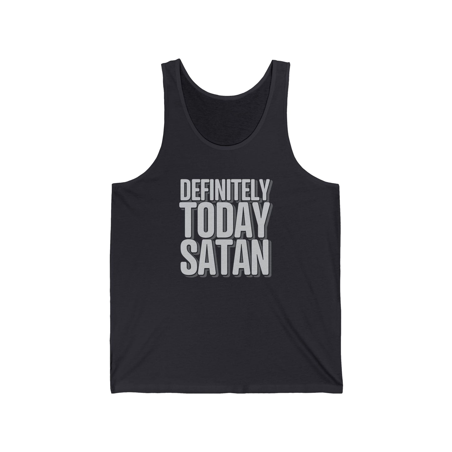 Definitely Today Satan - Tank