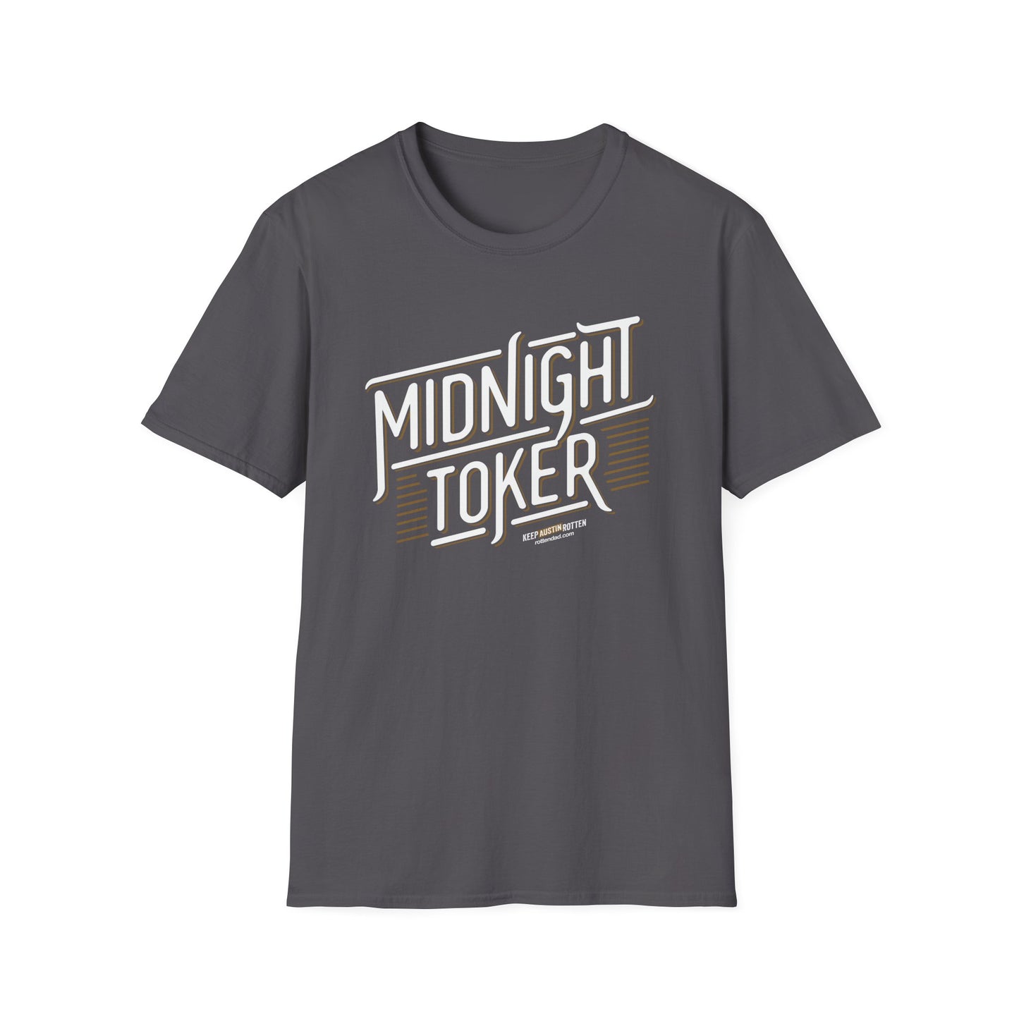 Midnight Toker - Austin Edition - T-Shirt