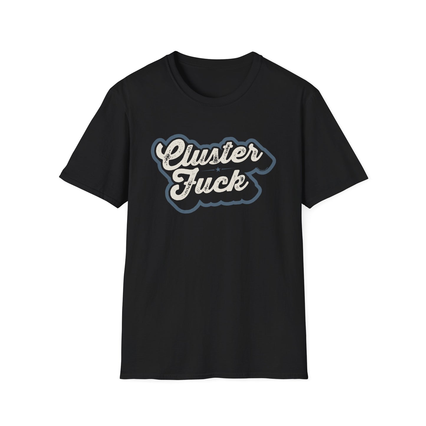 Cluster Fuck - T-shirt