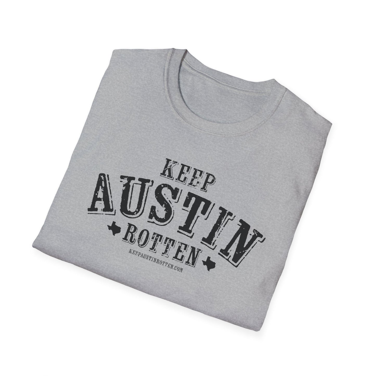 Keep Austin Rotten - T-Shirt