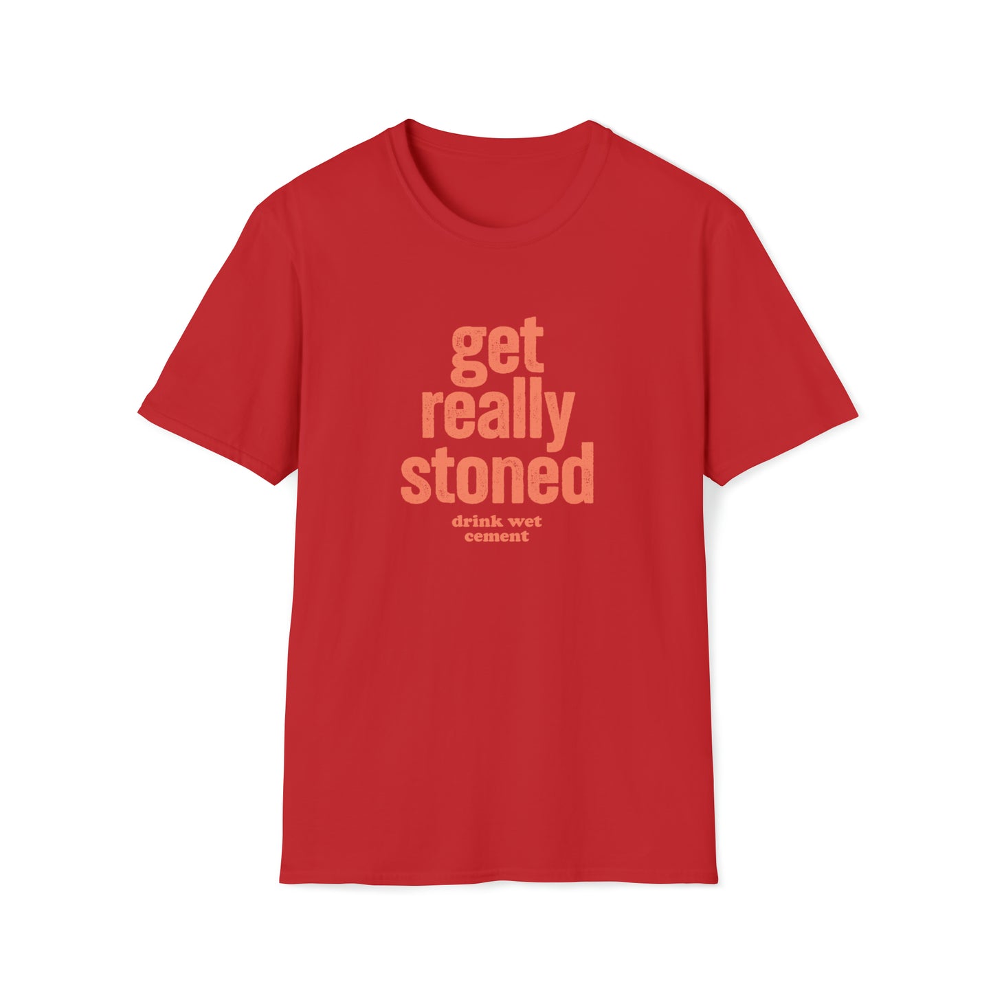 Get really stoned