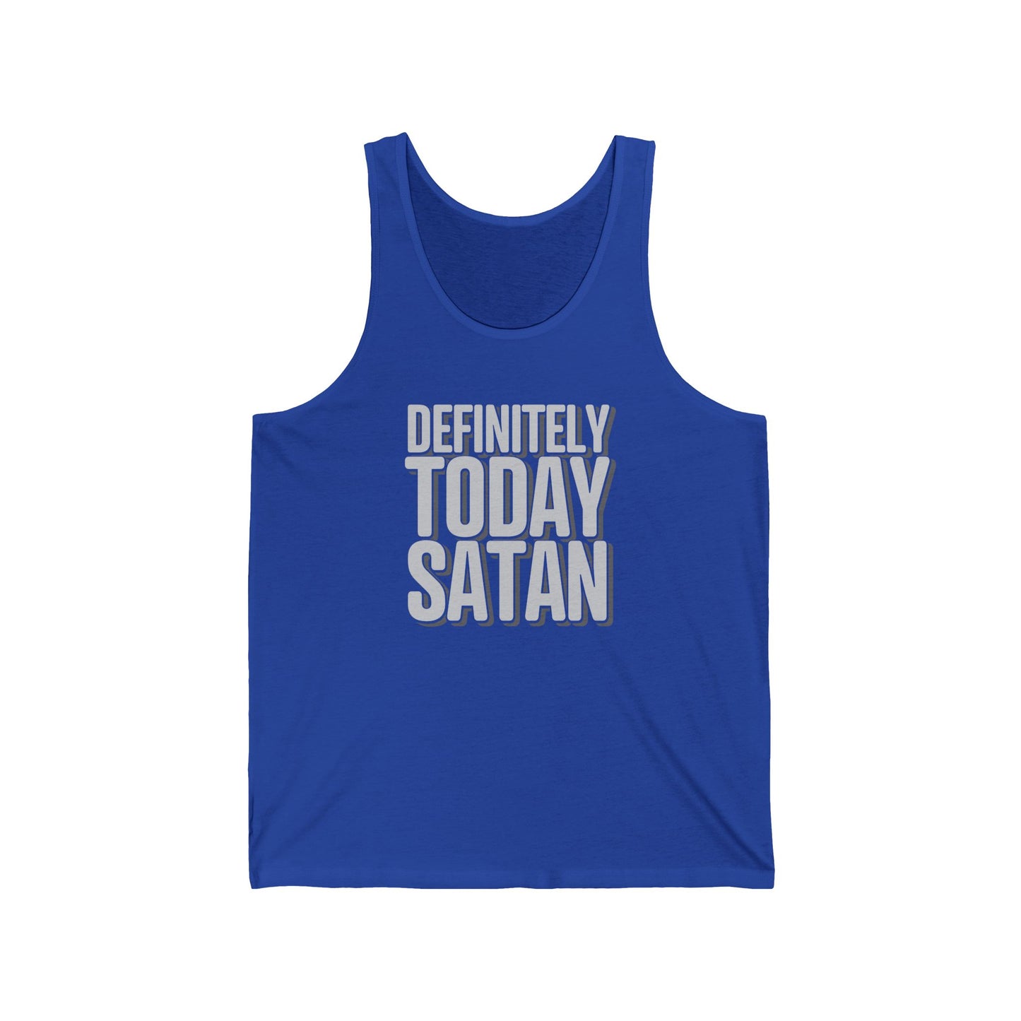 Definitely Today Satan - Tank