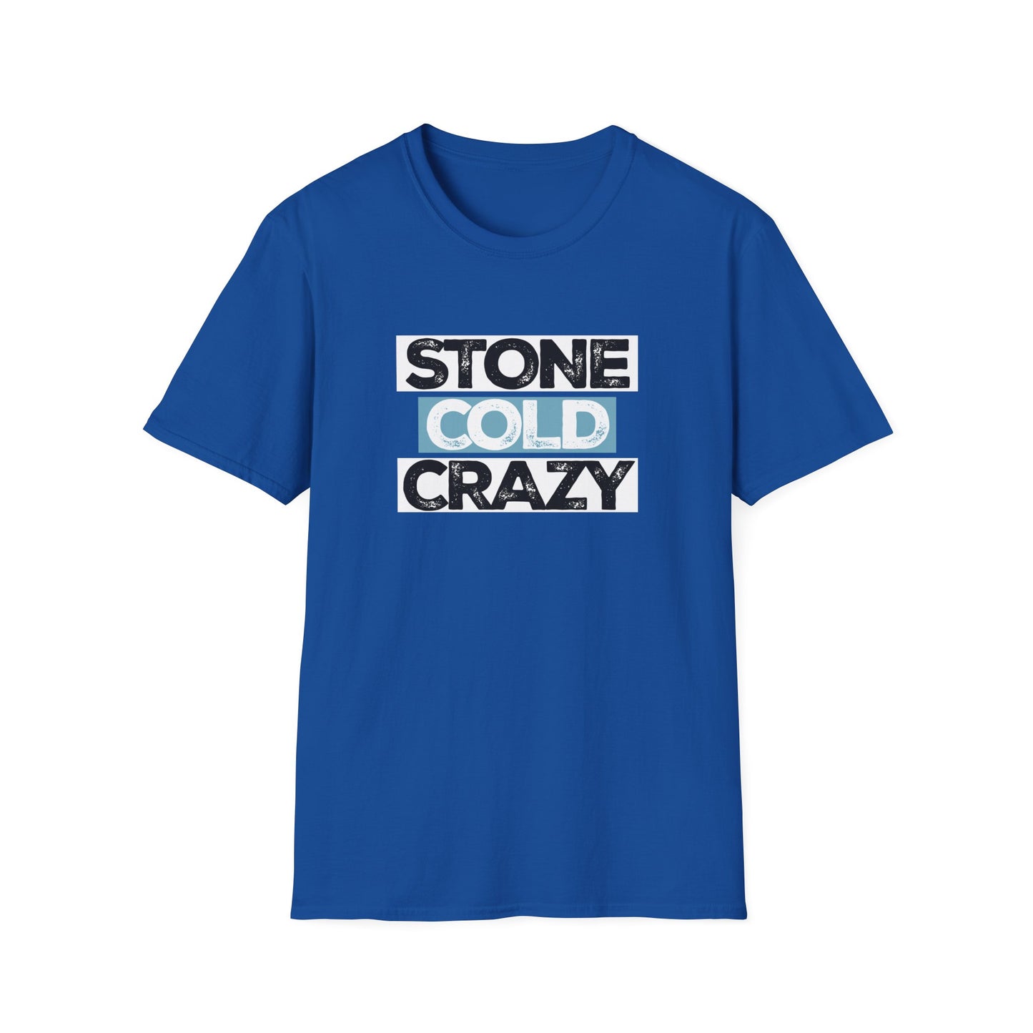 Stone Cold Crazy