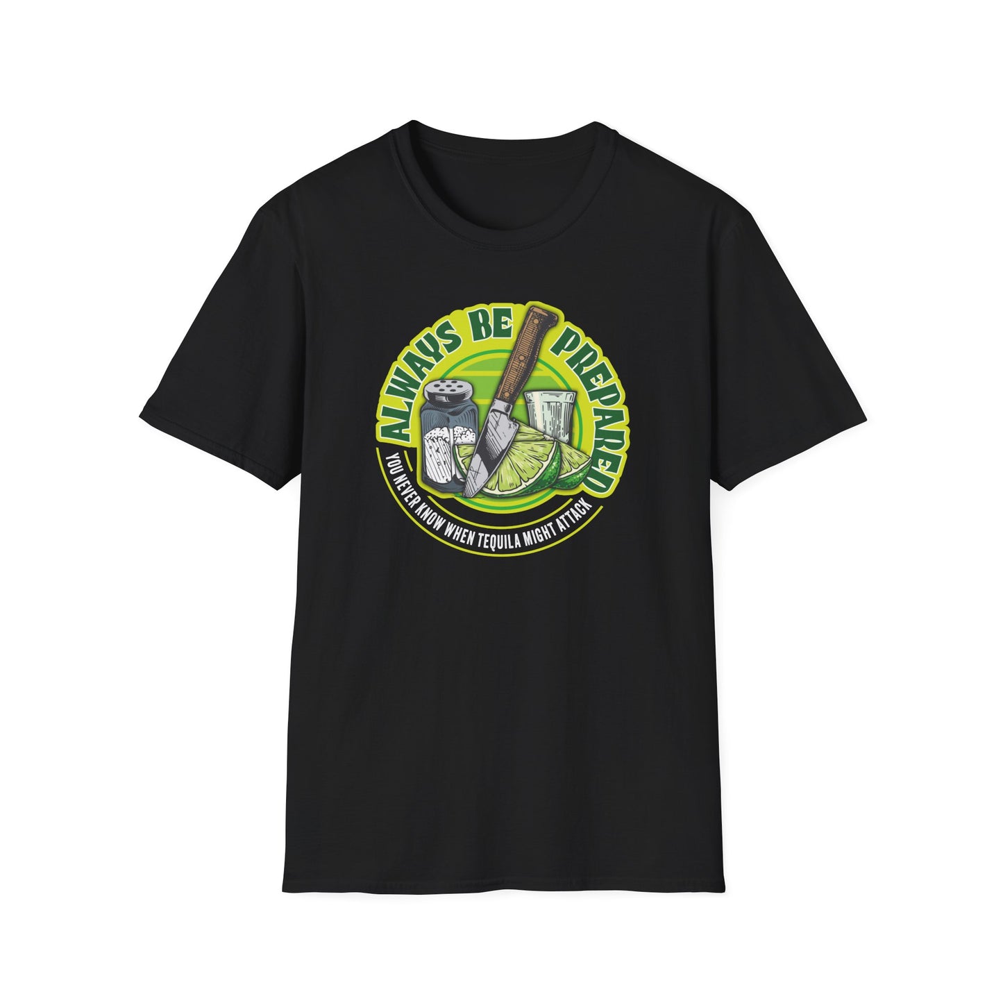 Always Be Prepared - T-Shirt