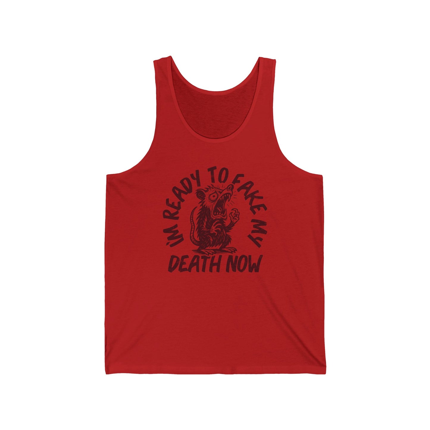 Fake My Death (Pre-distressed) - Unisex Jersey Tank