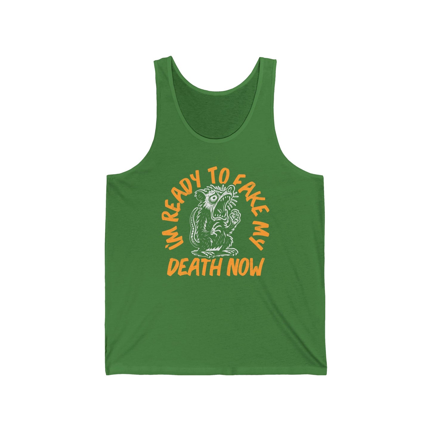 Fake My Death (Pre-distressed) - Unisex Jersey Tank