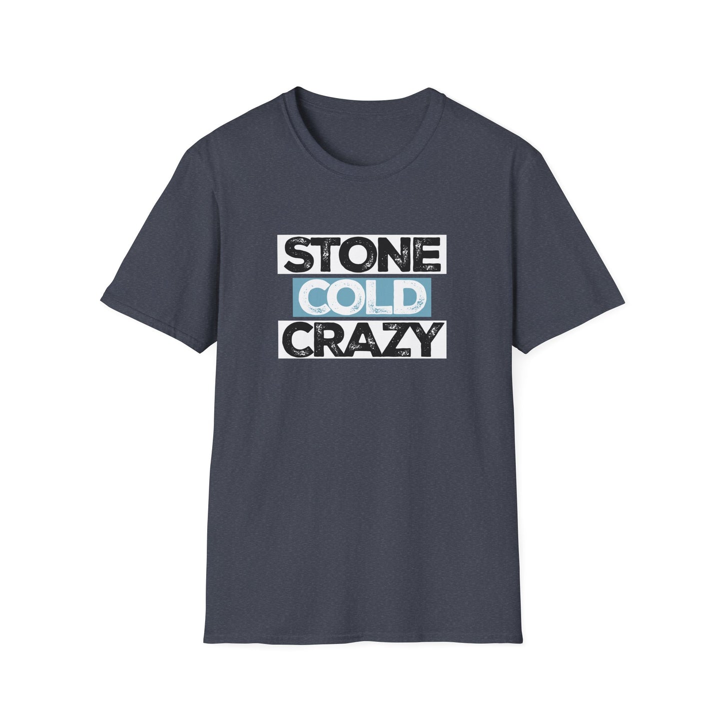Stone Cold Crazy