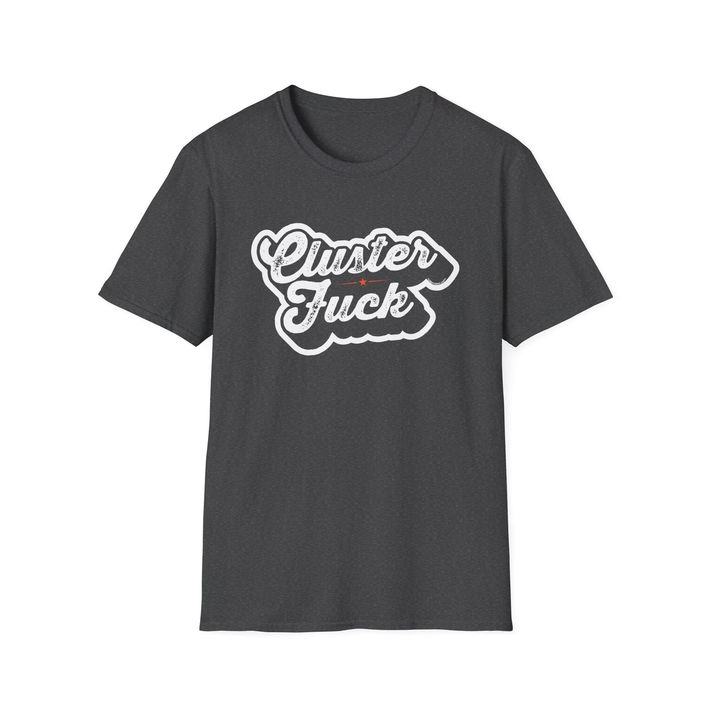 Cluster Fuck - T-shirt