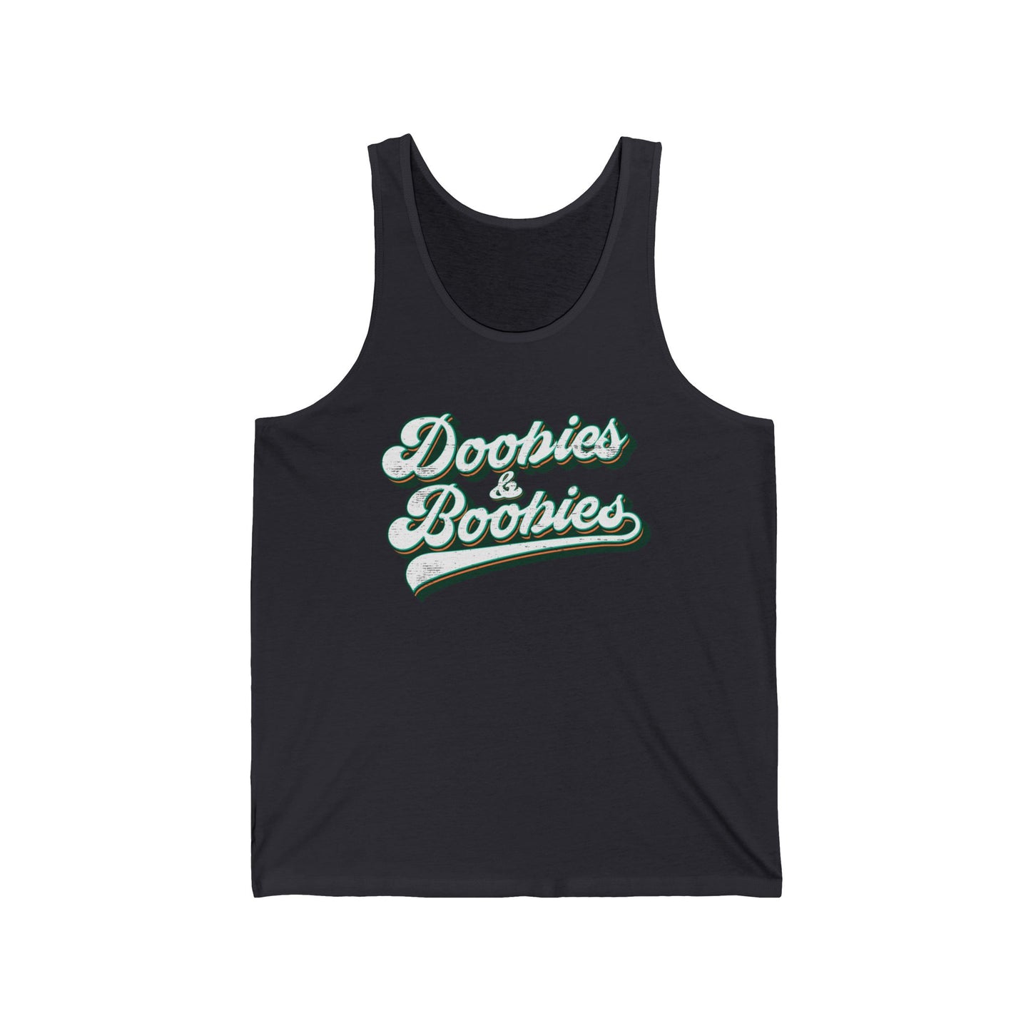 Doobies & Boobies (Pre-distressed) - Unisex Jersey Tank