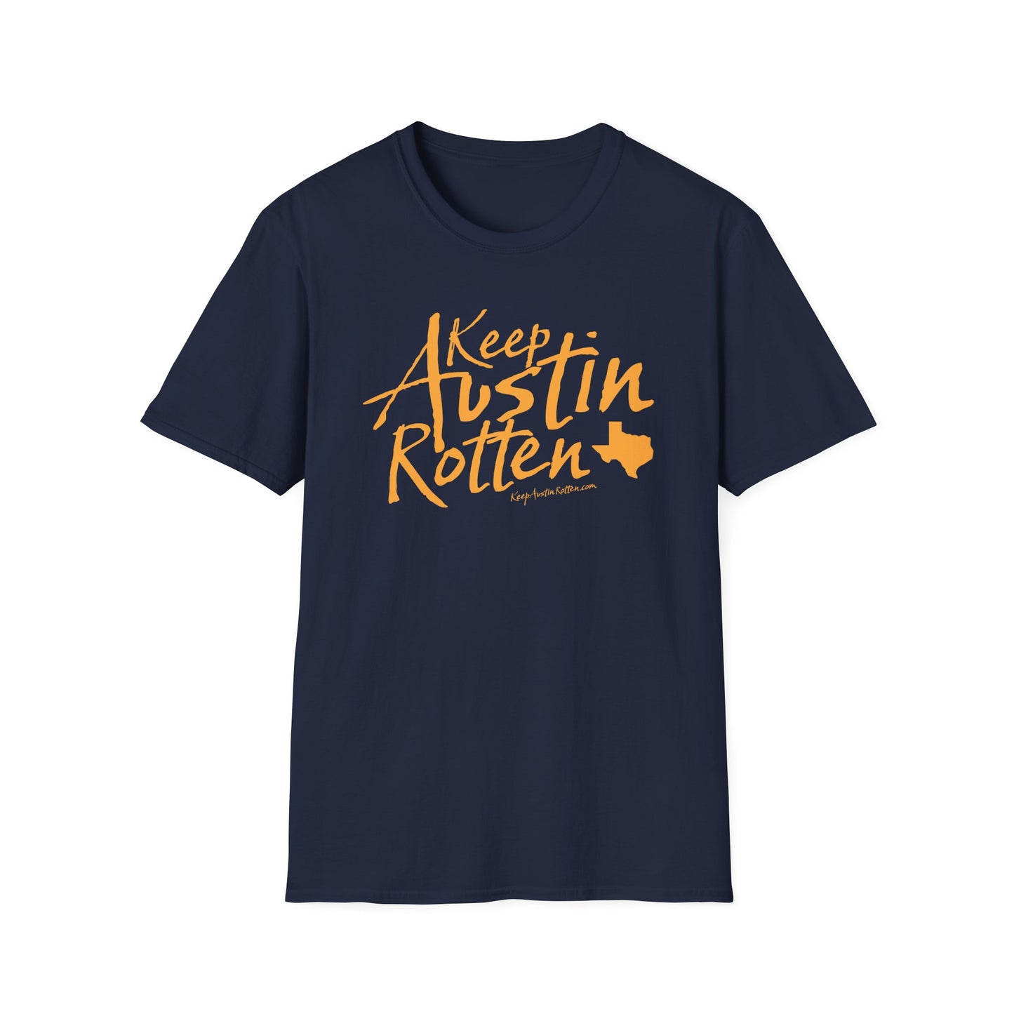 Keep Austin Rotten - T-Shirt