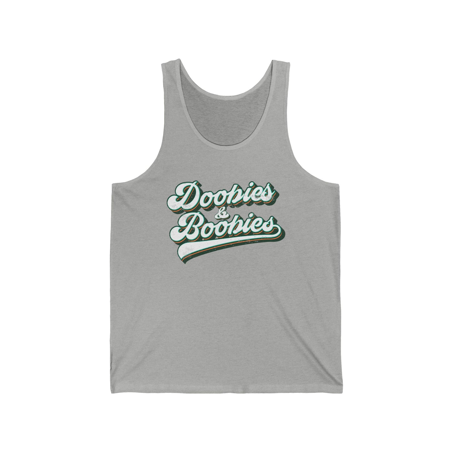 Doobies & Boobies (Pre-distressed) - Unisex Jersey Tank