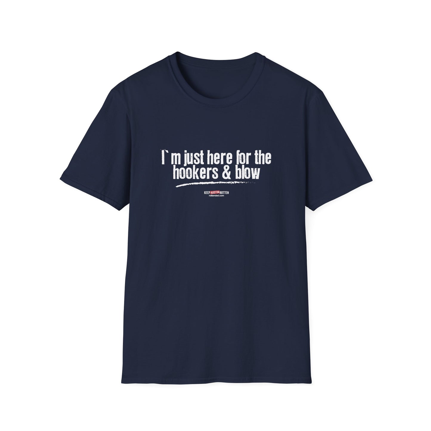 Hookers & Blow - Austin Edition - T-shirt