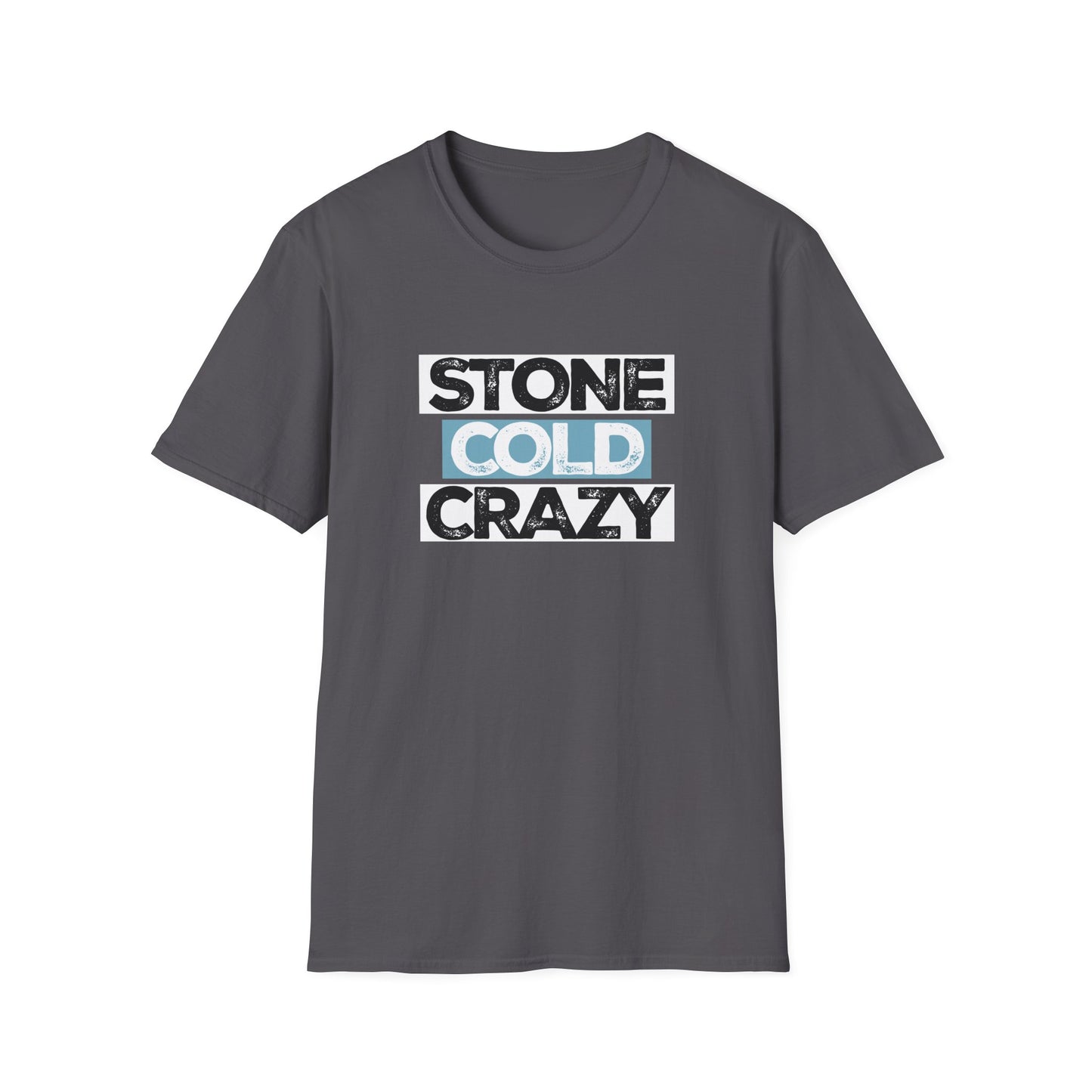 Stone Cold Crazy