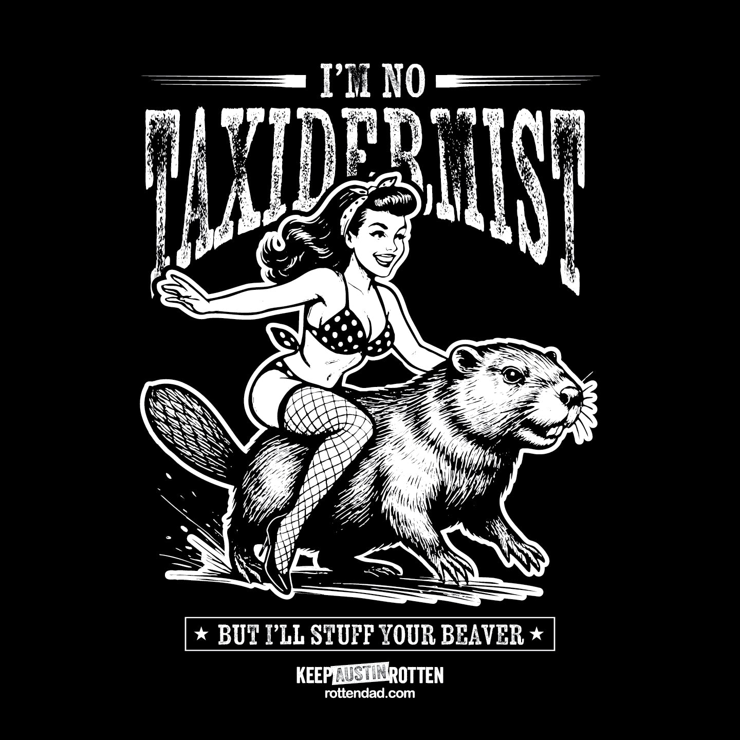 Taxidermist - Austin Edition - Front & Back Print - T-Shirt