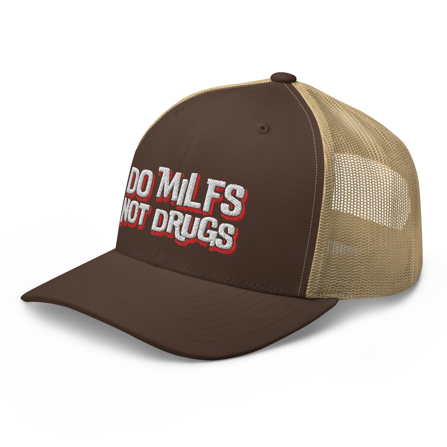 Do Milfs Not Drugs - Trucker Cap