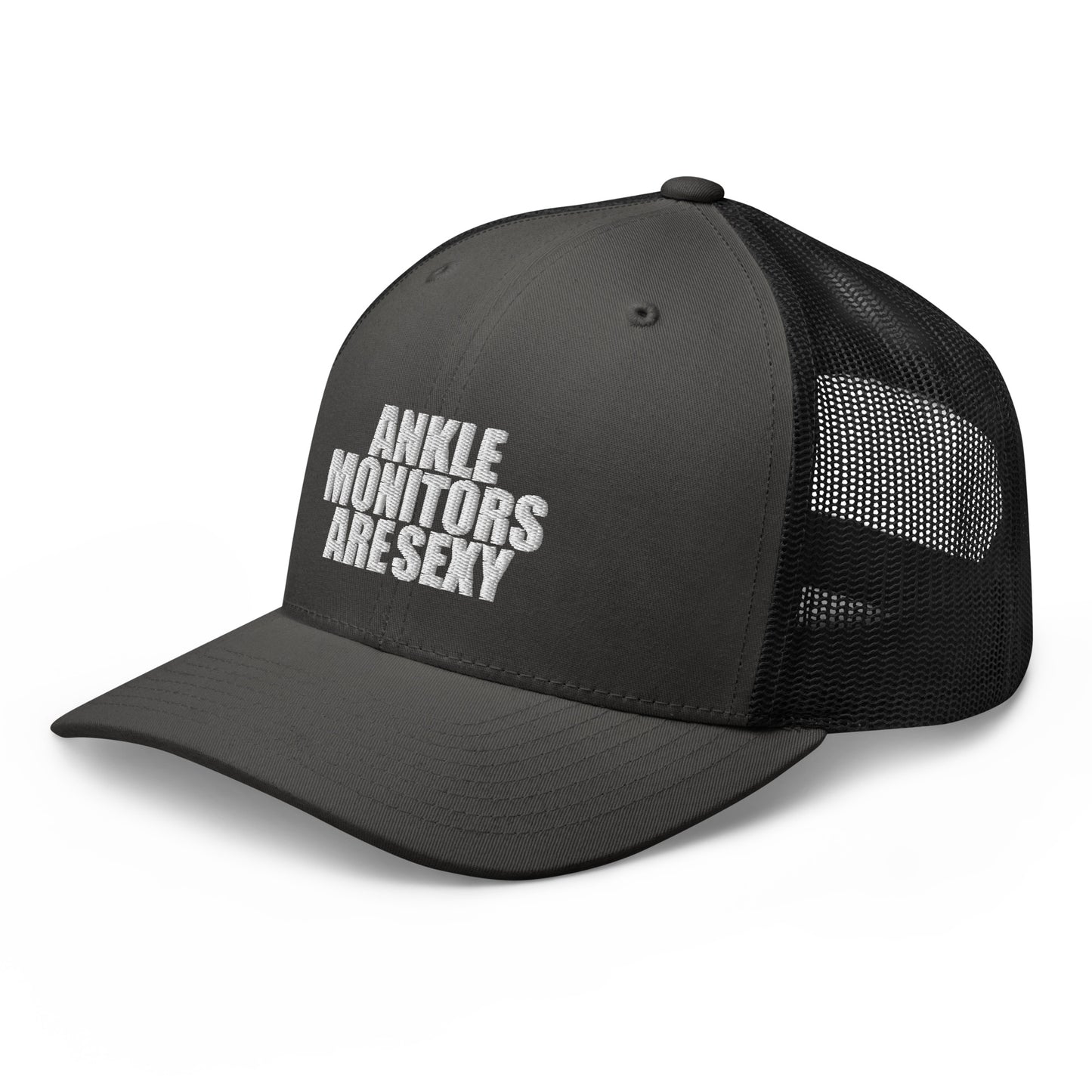 Ankle Monitors are Sexy - Trucker Cap