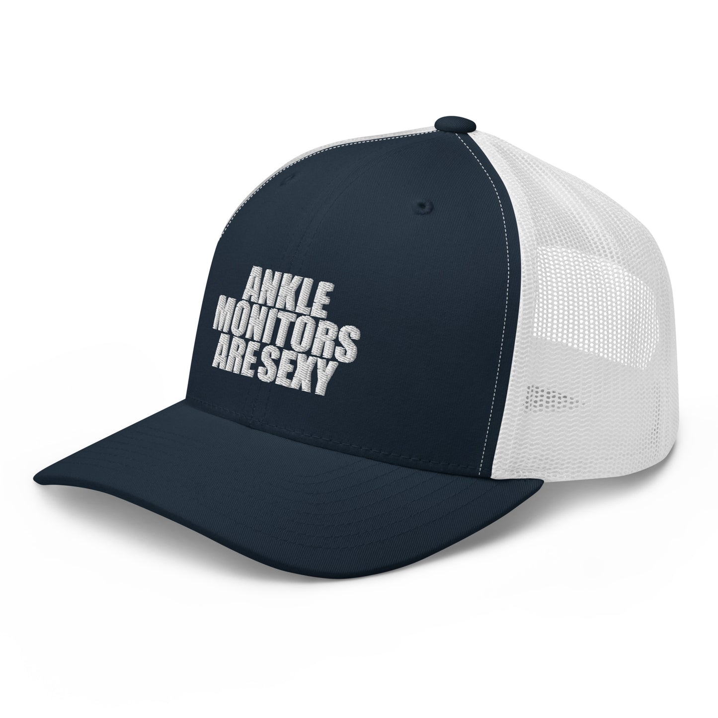 Ankle Monitors are Sexy - Trucker Cap