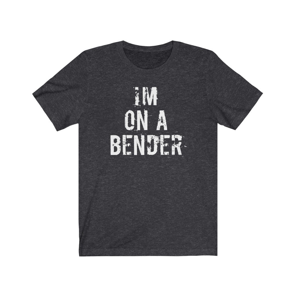 I'm on a bender T-Shirt