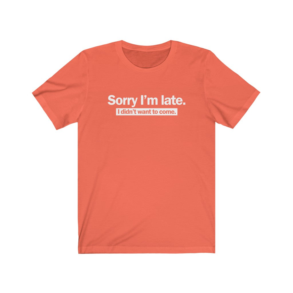 Sorry I'm late