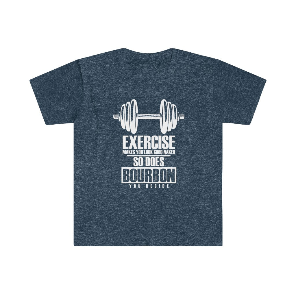 Exercise or Bourbon